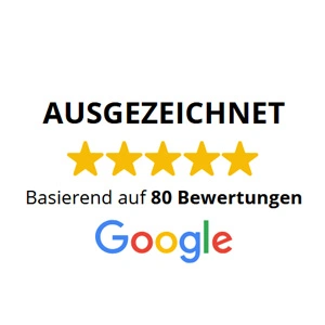 Ausgezeichnet mit fünf gelben Sternen und Hinweis „Basierend auf 80 Bewertungen“ sowie „Google“ Logo und Wortmarke.