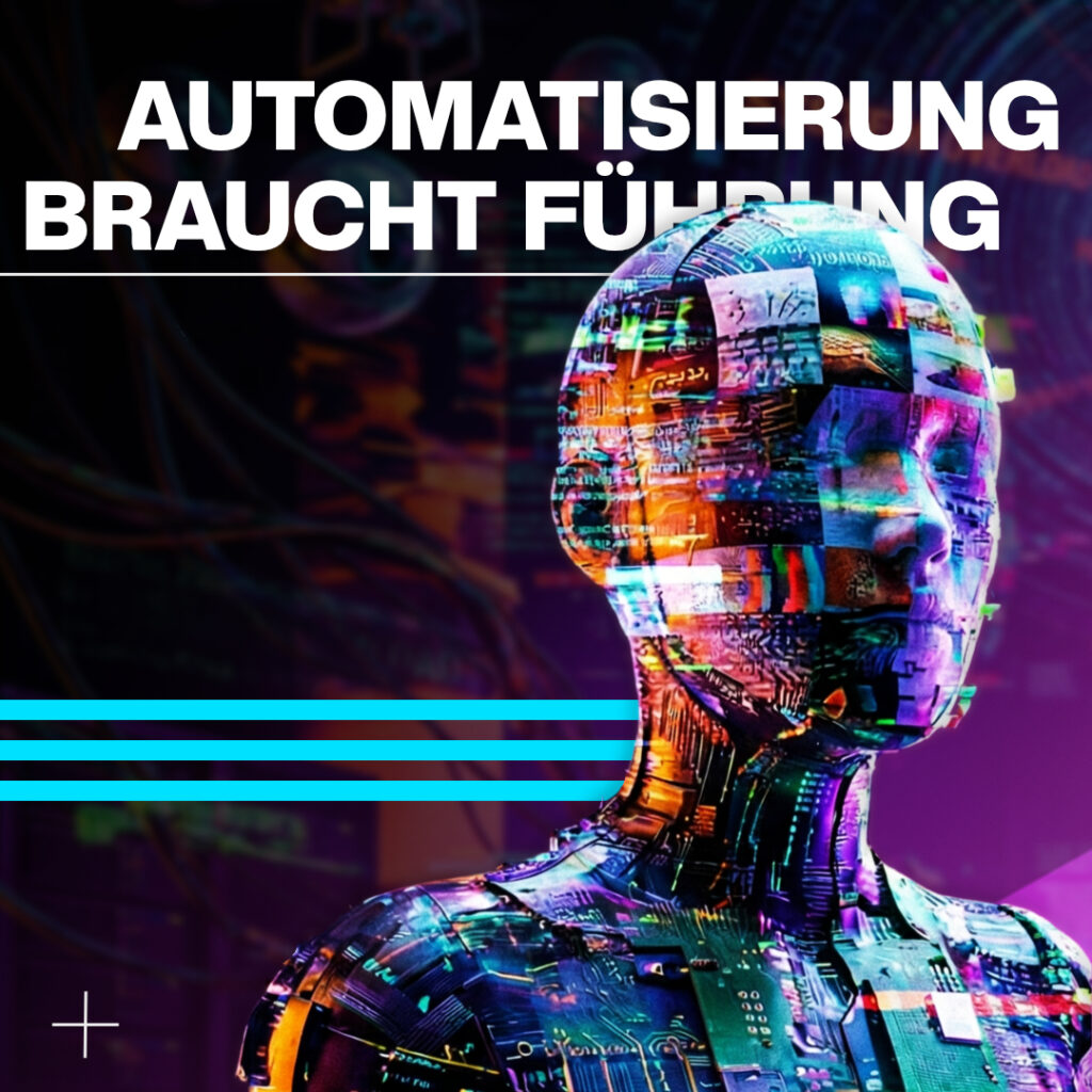 Buntes, digitales Roboter-Kopf-Render mit farbigen Akzenten; Symbolbild für Automatisierung, Schlagzeile Automatisierung braucht Führung – Luxregia Blogbeitrag Cover